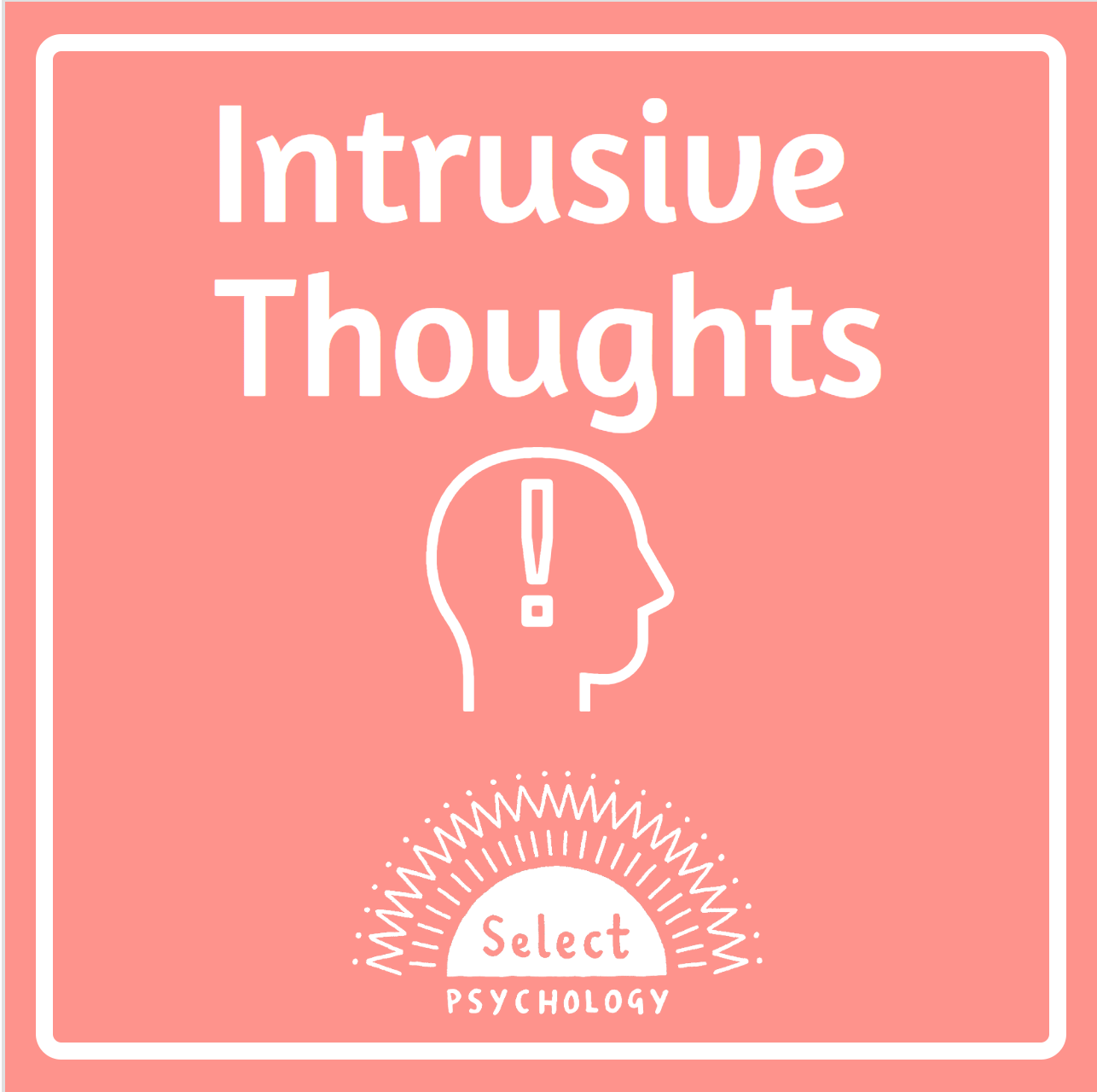 what-are-intrusive-thoughts-select-psychology-blog